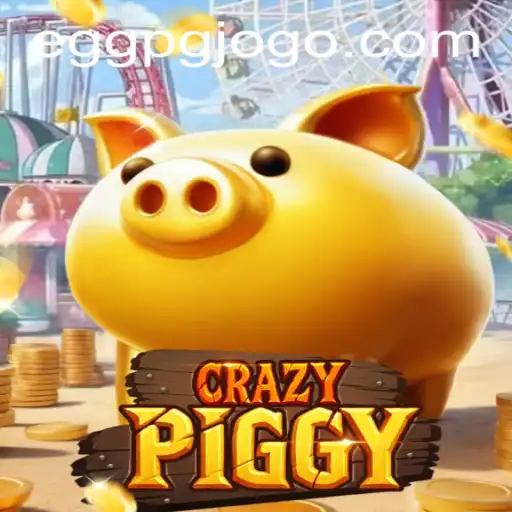 Exploring the Excitement of CrazyPiggy and Understanding eggpg PH Login