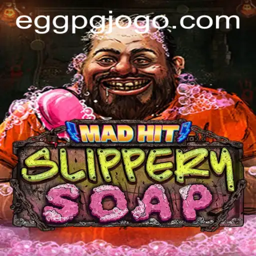 Dive into the World of MadHitSlipperySoap: A New Gaming Sensation